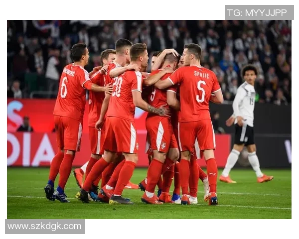 塞尔维亚与德国足球对决欧赔分析及投注建议详解 塞尔维亚与德国足球对决欧赔分析及投注建议详解